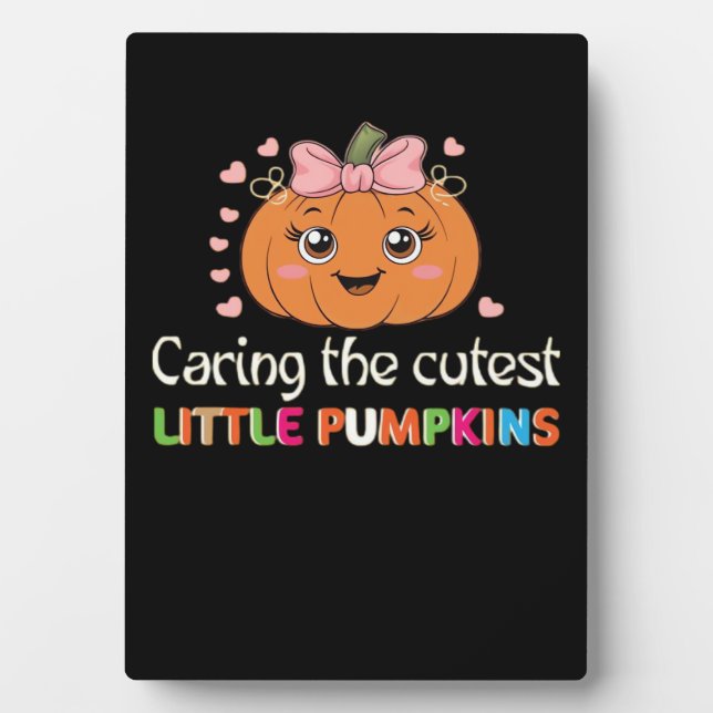 Cute Caring For the Cutest Little Pumpkins Nurse H Fotoplatte (Vorderseite)