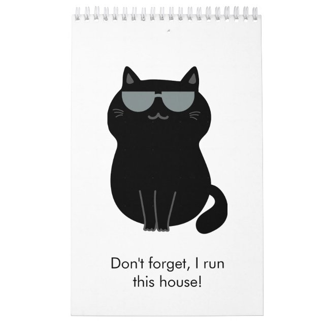 Cute Cat - I run this house now!  Kalender (Titelbild)