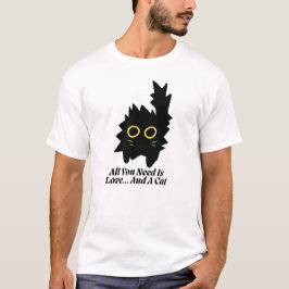 Cute Cat Lover Zitat T-Shirt – Liebe & Eine Katze