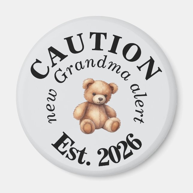 Cute CAUTION new Grandma alert Magnet (Vorne)
