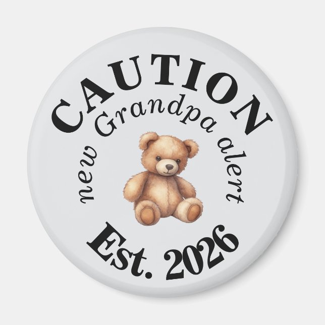Cute CAUTION new Grandpa alert Magnet (Vorne)