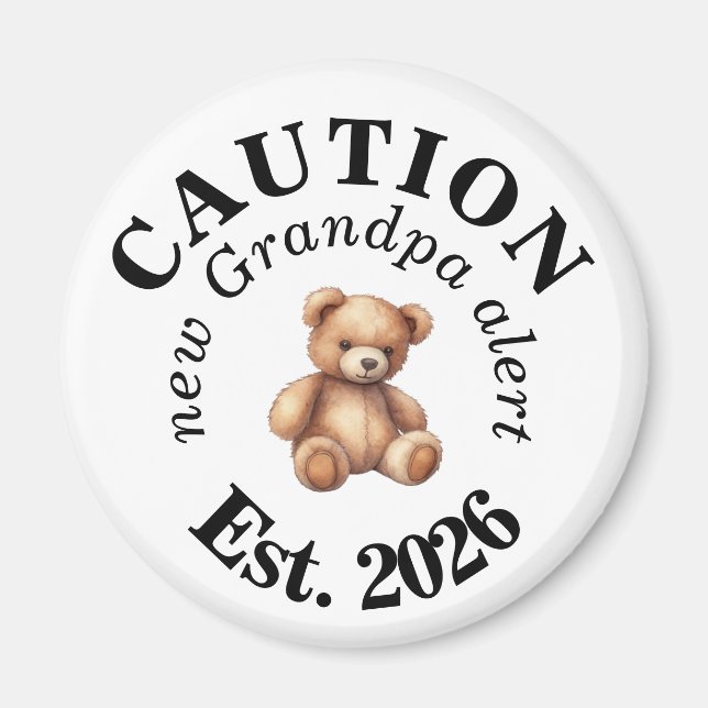 Cute CAUTION new Grandpa alert Magnet (Vorne)