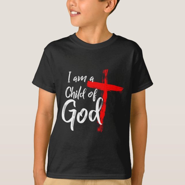 Cute Christian Salvation Quote Gift I Am A Child O T-Shirt (Vorderseite)