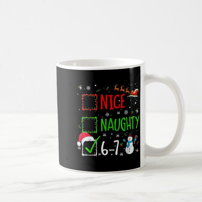 Cute Christmas Nice Naughty 6-7 Snowman Holiday Te Kaffeetasse (Rechts)