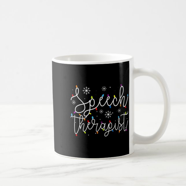 Cute Christmas Speech Therast X-mas Light Festive  Kaffeetasse (Rechts)