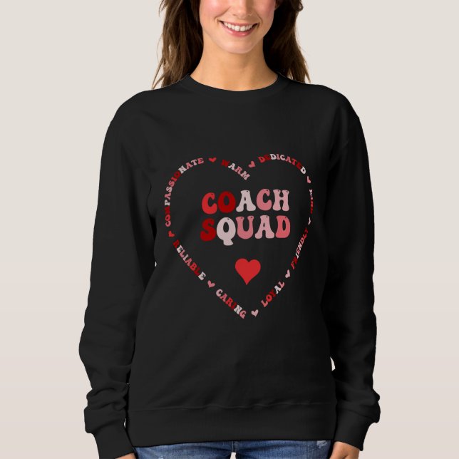 Cute Coach Squad Valentines Day Heart Sweatshirt (Vorderseite)