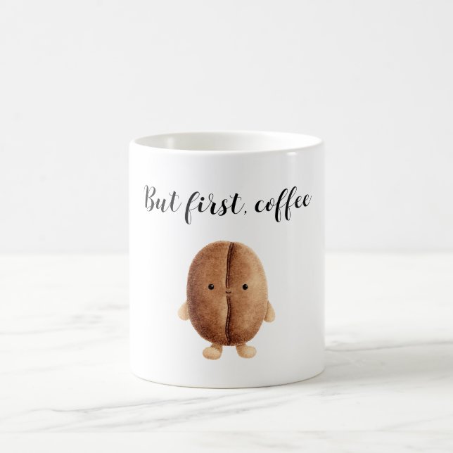 Cute Coffee Bean But First Coffee Kaffeetasse (Mittel)
