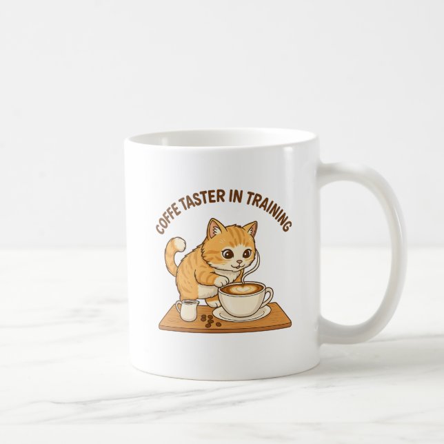Cute Coffee Mug: "Coffee Taster in Training" Cat  Kaffeetasse (Rechts)