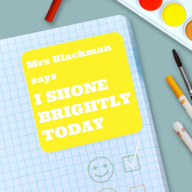 Cute Colourful Teacher Encouragment Uplifting Quadratischer Aufkleber (Shine Bright Children Shine Bright Square Sticker)