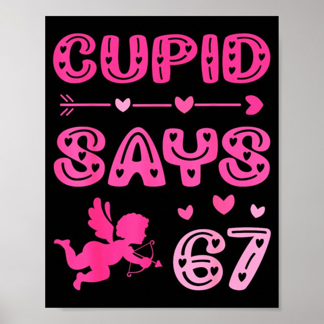 Cute Cud Says 67 Funny Meme Nk Valentine's Day  Poster (Vorne)