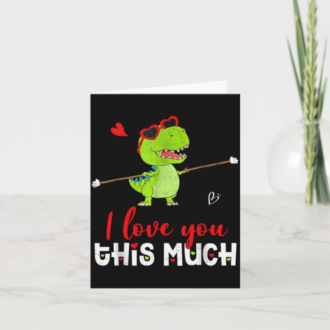 Cute Dinosaur I Love You This Much Valentines Day  Karte (Vorderseite)