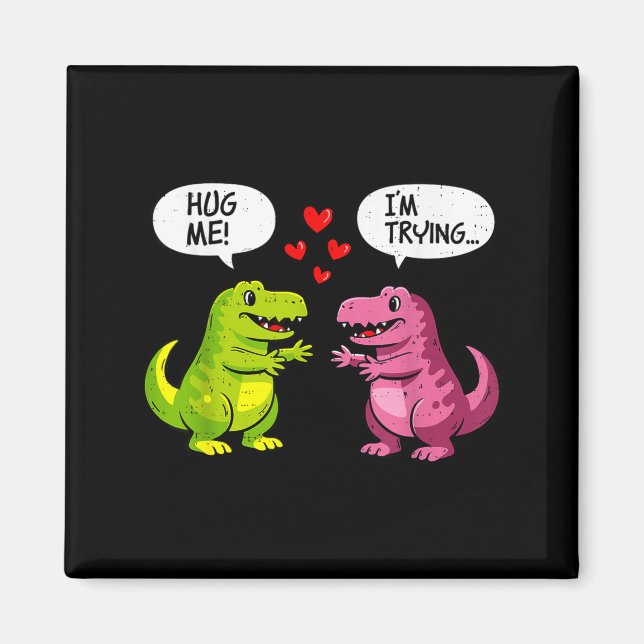 Cute Dinosaur T Rex Hug Valentines Day Couple Boyf Magnet (Vorne)