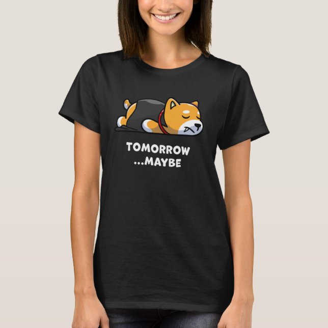 Cute Dog Lazy Vampire Halloween Maybe Morning T-Shirt (Vorderseite)