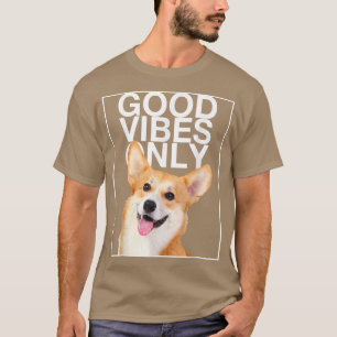 Cute Dog Smile Corgi Pet Animal Puppy Pupper Posit T-Shirt