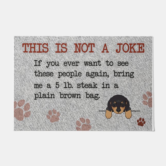 Cute Dog This Is Not A Joke Fußmatte (Vorderseite)
