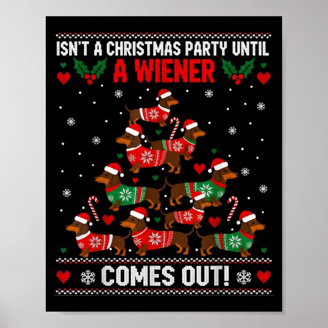 Cute Doxie Christmas Saying Funny Wiener Dog Humor Poster (Vorne)