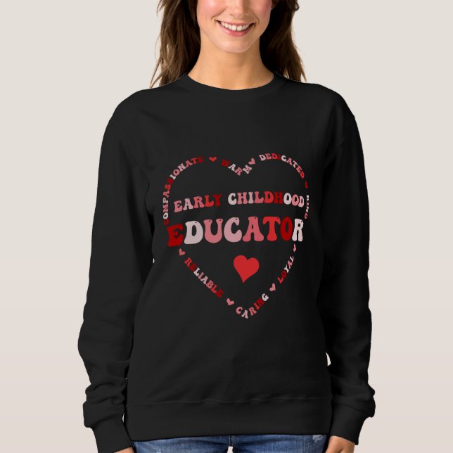 Cute Early Childhood Educator Valentines Day Heart Sweatshirt (Vorderseite)