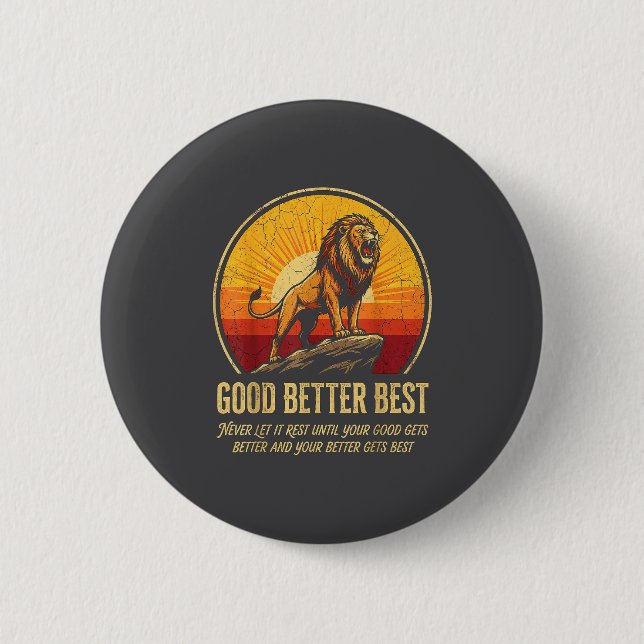 Cute Es wird nie, bis es ruht, besser gut Button (Vorderseite)