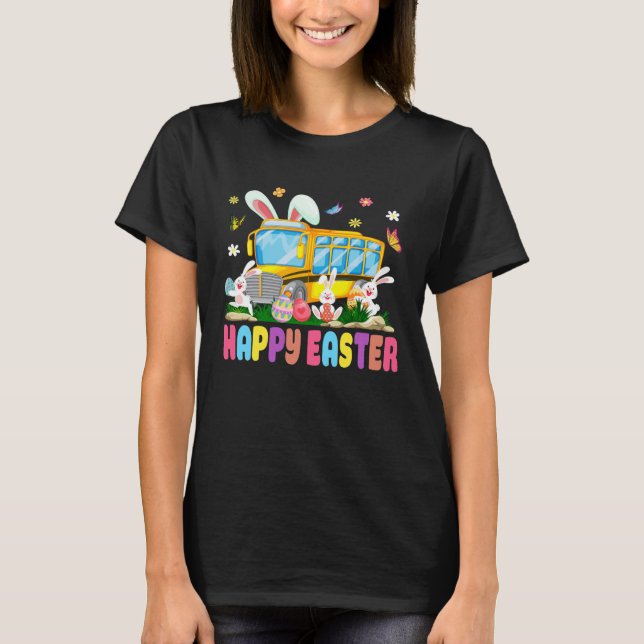 Cute Every Bunny s Favorite School Bus Driver Happ T-Shirt (Vorderseite)