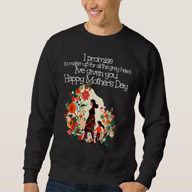 Cute Flowers Family Day with Mom & Daughter for Mo Sweatshirt (Vorderseite)