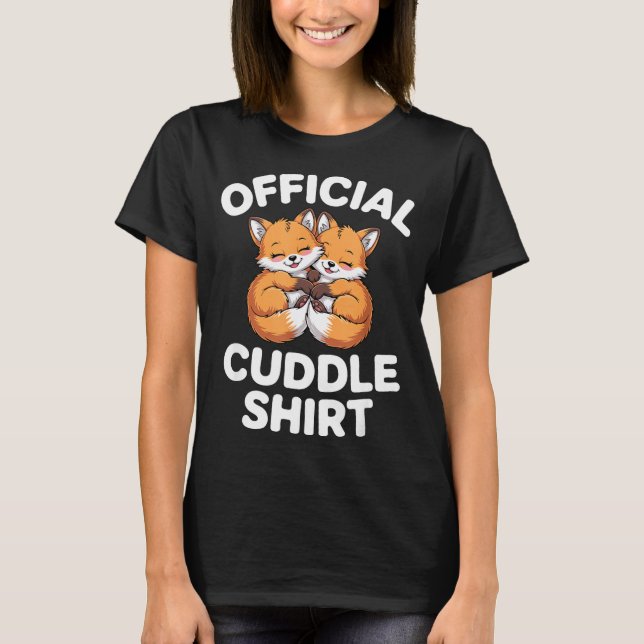 Cute Fox Snuggle Couple This Is My Cuddle  T-Shirt (Vorderseite)