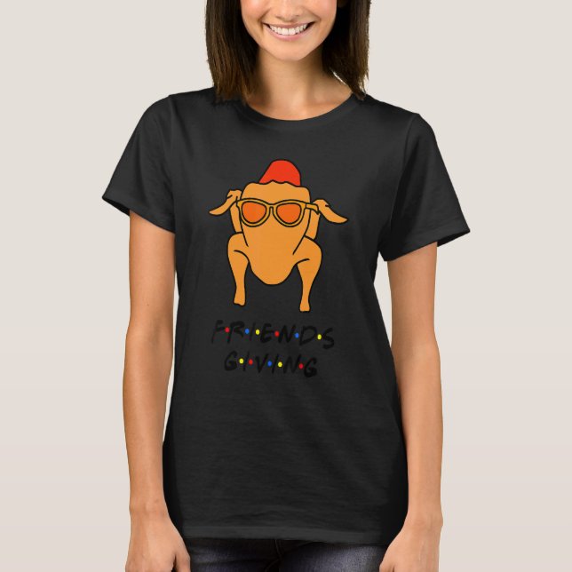 Cute Friendsgiving   Turkey With Sunglasses T-Shirt (Vorderseite)