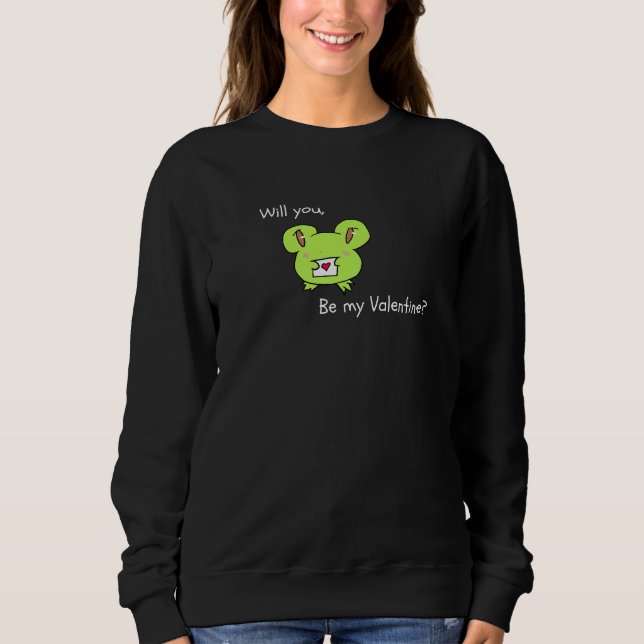 Cute frog baby asking you to be his valentine sweatshirt (Vorderseite)