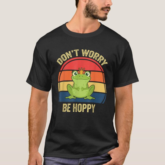 Cute Frog Don t Worry Be Hoppy Kids Toddler  T-Shirt (Vorderseite)