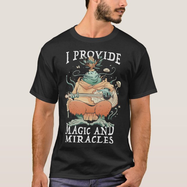 Cute frog musician I provide magic and miracles T-Shirt (Vorderseite)