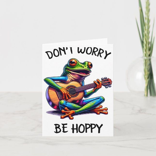 Cute Frog Playing A Guitar Dont Worry Be Hoppy _2  Karte (Vorderseite)