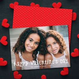 Cute Fun Type Happy Valentine's Day One Photo Feiertagskarte