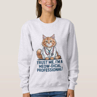 Cute Funny Cat Medical Pun Illustration Sweatshirt