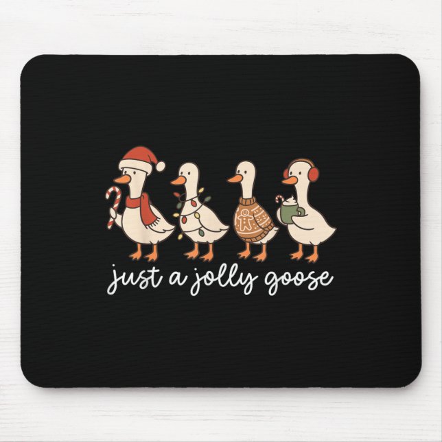 Cute Funny Just A Jolly Goose Silly Santa Hot Coco Mousepad (Vorne)