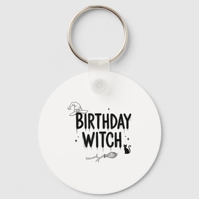 Cute Funny Witch Witchy Birthday Witches Happy Wom Schlüsselanhänger (Vorderseite)