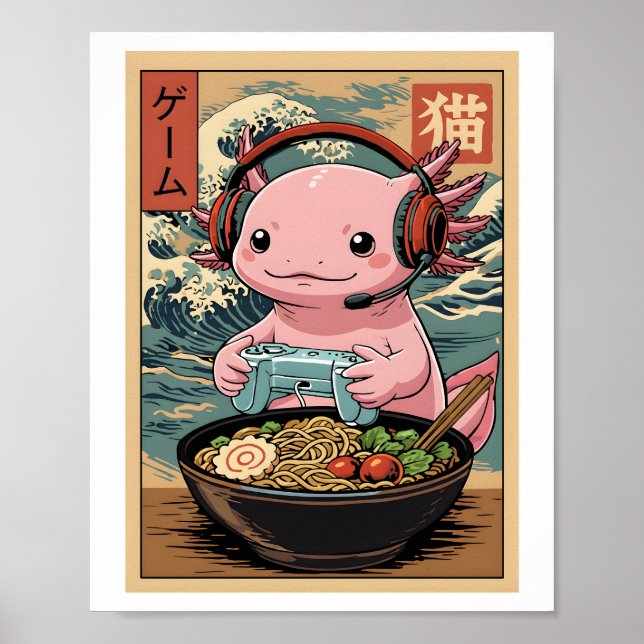 Cute Gamer Axolotl Ramen Japanese Gaming Food Art Poster (Vorne)