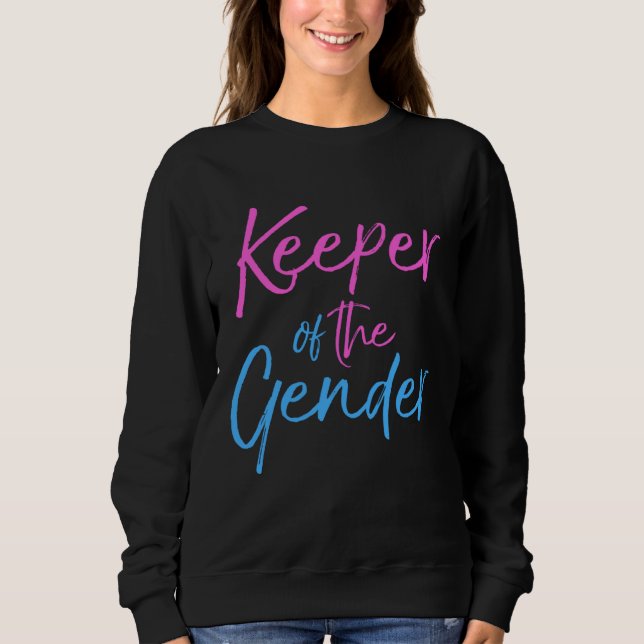 Cute Gender Reveal Party Organiser  Keeper of the  Sweatshirt (Vorderseite)