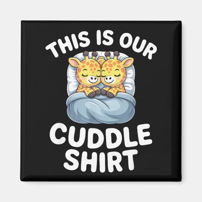 Cute Giraffe Couple This Is Our Cuddle  Magnet (Vorne)