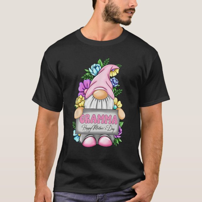 Cute Gnome Gramma Happy Mothers Day Flower For Mom T-Shirt (Vorderseite)