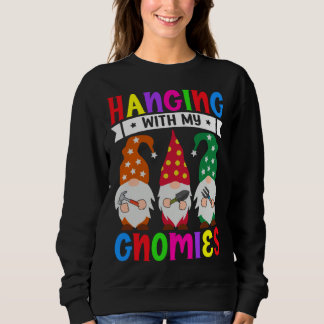 Cute Gnomies for Garden Gnomes 4 Sweatshirt