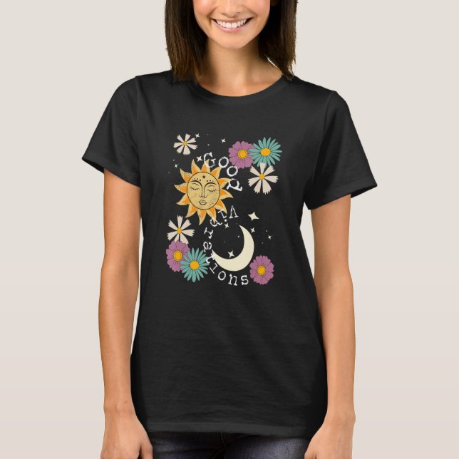 Cute Good Vibration Boho Sun Moon Flowers Energy P T-Shirt (Vorderseite)