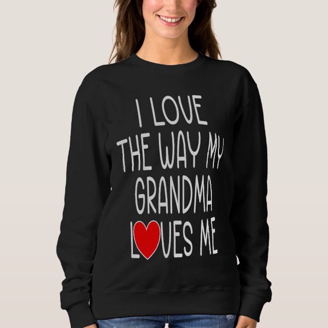 Cute Grandson Grandaughter Grandkids Valentine Gra Sweatshirt (Vorderseite)