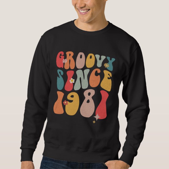 Cute Groovy Since 1981 Colorful Flowers Style  41s Sweatshirt (Vorderseite)