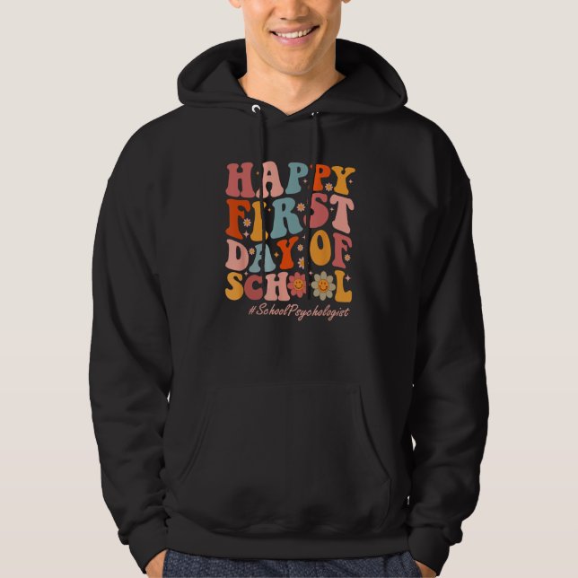 Cute Happy First Day Of School School Psychologist Hoodie (Vorderseite)
