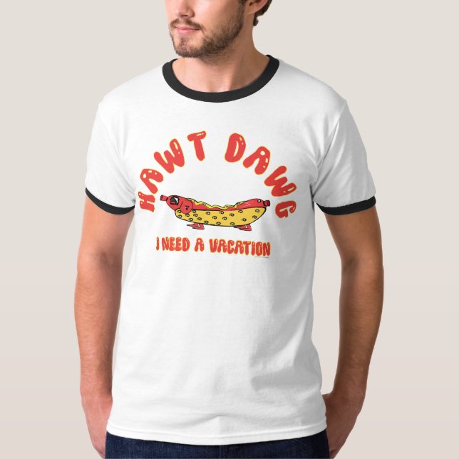  Cute Hawt Dawg I Need a Vacation Retro Cartoon Ho T-Shirt (Vorderseite)
