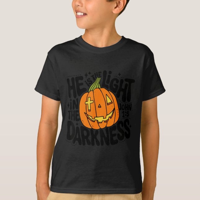 Cute He Is The Light In The Dark Christian Hallowe T-Shirt (Vorderseite)