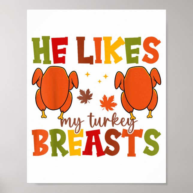 Cute He Likes My Turkey Breasts Couple Matching Th Poster (Vorne)