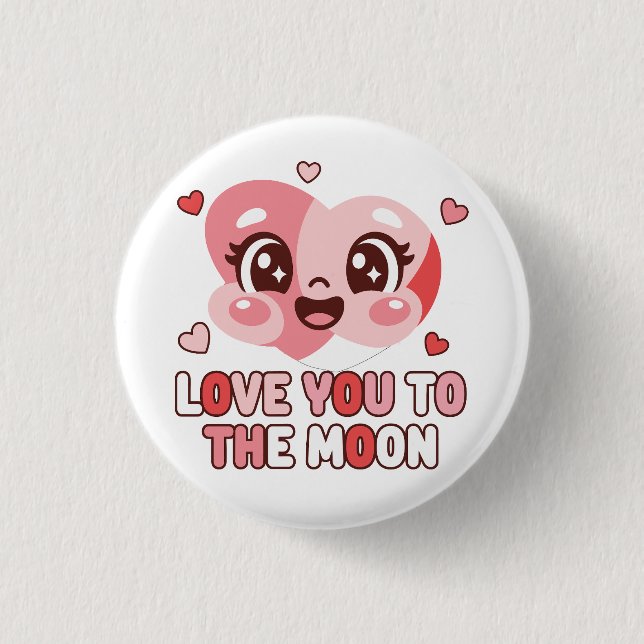 Cute Heart Character Love You To The Moon Button (Vorderseite)