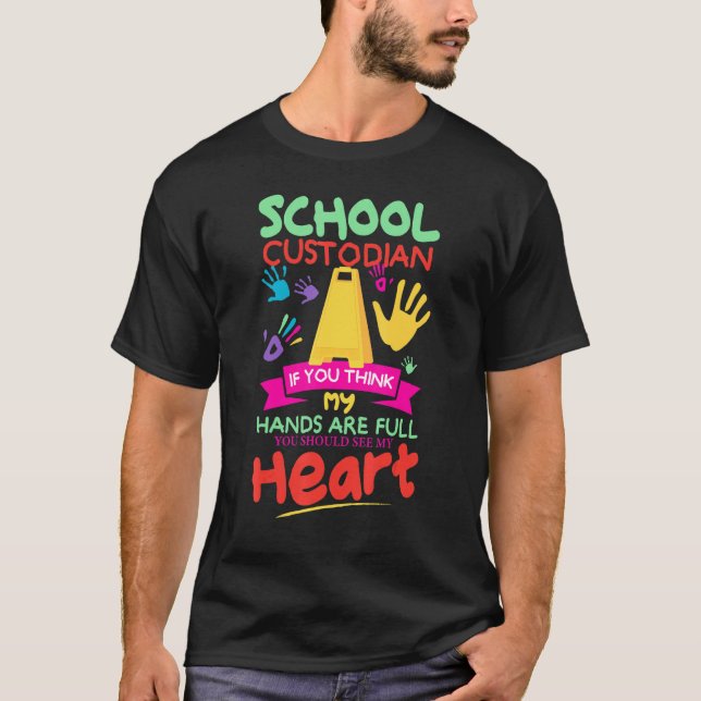 Cute Heart Quote Janitor Appreciation  School Cust T-Shirt (Vorderseite)