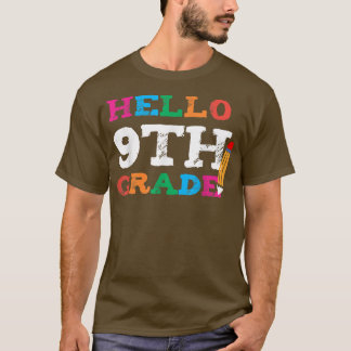 Cute Hello First Day Of 9th Grade Teacher Back To T-Shirt