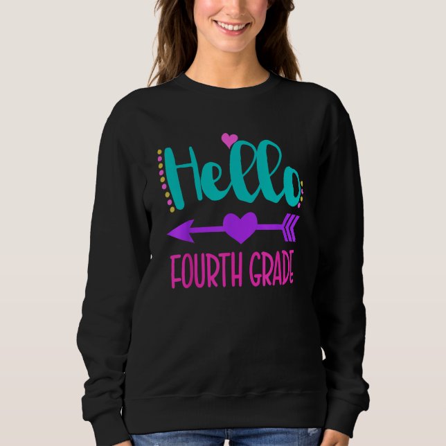 Cute Hello Fourth Grade 4th Grade Back To School G Sweatshirt (Vorderseite)